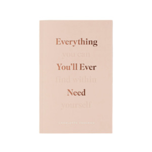Everything You’ll Ever Need (You Can Find Within Yourself) | Charlotte Freeman