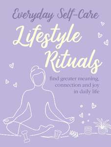 Everyday Self-care: Lifestyle Rituals | Pocket Wellbeing Book