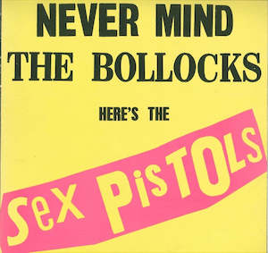 Sex Pistols - Never Mind the Bollocks (SECONDHAND)