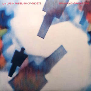 Used: Brian Eno & David Byrne - My Life in the Bush of Ghosts (SECONDHAND)