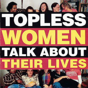 FN402 Various - Topless Women Talk About Their Lives ‎(1997)