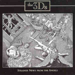 The 3Ds - Strange News From The Angels