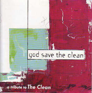FN409 Various - God Save The Clean, A Tribute To The Clean ‎(1998)