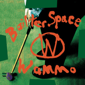 Bailter Space - Wammo