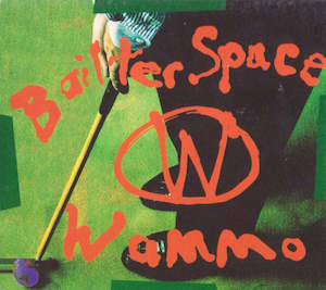 Bailter Space: FN325 Bailter Space - Wammo (1995)