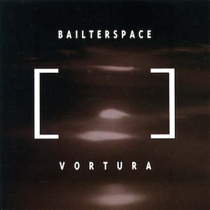 Bailter Space: FN295 Bailter Space - Vortura ‎(1994)