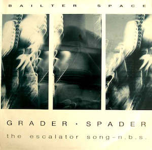 Bailter Space: FN106 Bailter Space - Grader Spader (1988)
