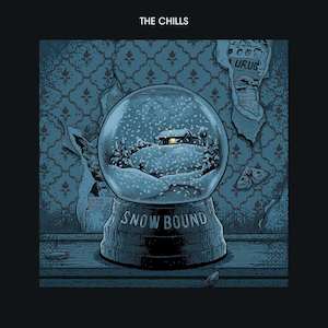 The Chills: The Chills ‎– Snow Bound