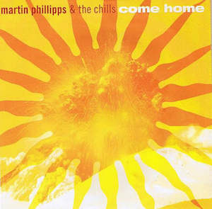 FN340 Martin Phillipps & The Chills - Come Home ‎(1996)