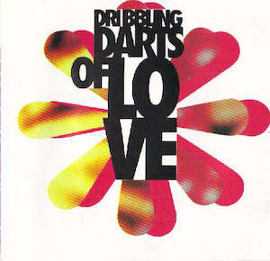 Dribbling Darts Of Love: FN213 Dribbling Darts Of Love - Florid Dabblers Voting (1991)