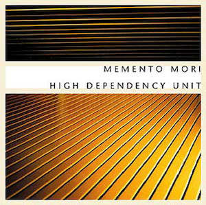 High Dependency Unit: FN430 High Dependency Unit - Memento Mori (2000)