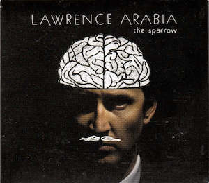 Lawrence Arabia Artist: Lawrence Arabia – The Sparrow