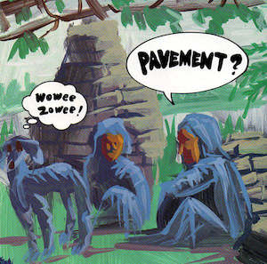 Pavement: Pavement - Wowee Zowee