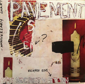 Pavement: Pavement - The Secret History Vol 1