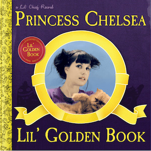 Princess Chelsea - Lil' Golden Book (10th Anniversary Edition)