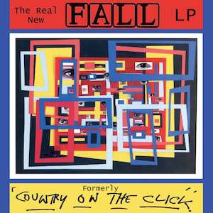 The Fall - The Real New Fall LP
