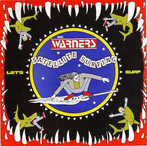 FN141 The Warners - Satellite Surfing (1989)