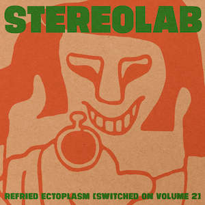FN331 Stereolab - Refried Ectoplasm [Switched On Volume 2] ‎(1995)