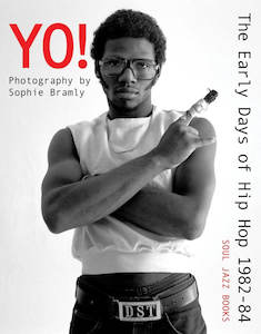 Books: Sophie Bramly - Yo! The early days of Hip Hop 1982-84
