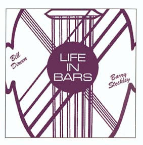 New Zealand Music Bands: Bill Direen And Barry Stockley – Life In Bars (SECONDHAND)