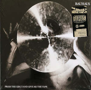 Bauhaus - Press Eject and Give Me the Tape