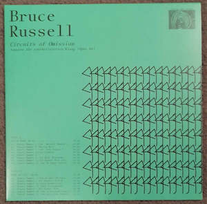 Bruce Russell: Bruce Russell – Circuits Of Omission