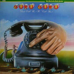Krautrock: Guru Guru – Don't Call Us - We Call You (SECONDHAND)
