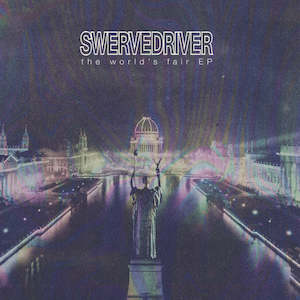 Swervedriver - The World's Fair EP