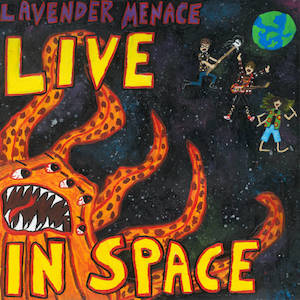 Cassette: Lavender Menace - Live In Space