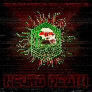 The Spectre Collective - Neuro Death