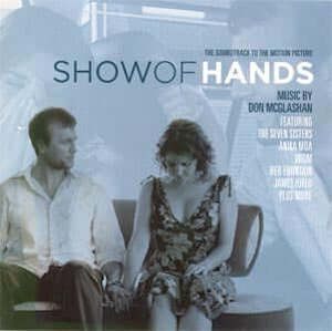 Don Mcglashan: Don McGlashan – Show Of Hands OST