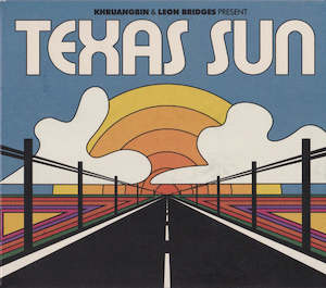 Khruangbin Band: Khruangbin & Leon Bridges - Texas Sun