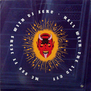 Hip Hop Beats Rap: MC 900 Ft Jesus, DJ Zero - Hell With The Lid Off (SECONDHAND)