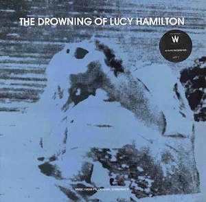 Lydia Lunch and Lucy Hamilton – The Drowning Of Lucy Hamilton (SECONDHAND)