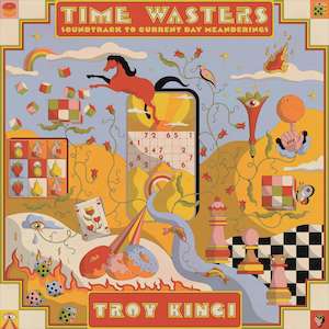 Soundtracks: Troy Kingi - Time Wasters