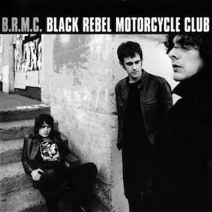 Alternative Rock Psychedelic: Black Rebel Motorcycle Club - Black Rebel Motorcycle Club (SECONDHAND CD)
