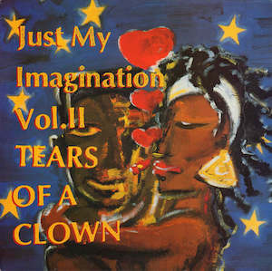 Reggae Roots: Various - Just My Imagination Volume 2: Tears of a Clown (Trojan Records) (SECONDHAND)