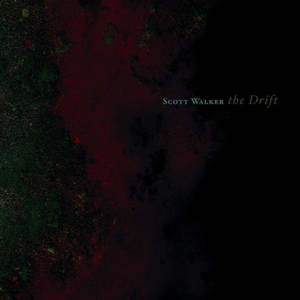 Experimental: Scott Walker - The Drift