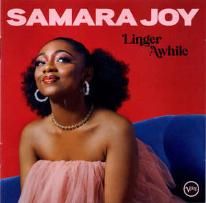 Samara Joy – Linger Awhile