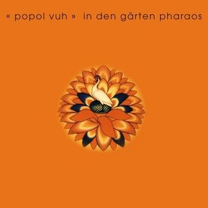 Krautrock: Popol Vuh - In Der Garten Pharaos