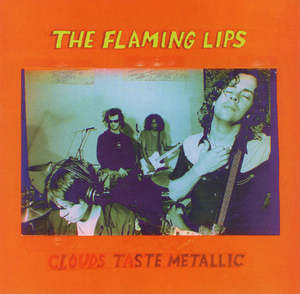 Indie: The Flaming Lips - Clouds Taste Metallic (SECONDHAND CD)