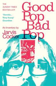 Jarvis Cocker - Good Pop, Bad Pop
