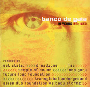 Electronic: Banco De Gaia – 10 Years (Remixed) (SECONDHAND)