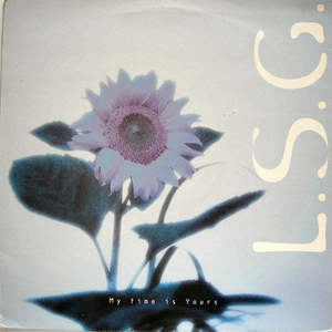 L.S.G. – My Time Is Yours 12" (SECONDHAND)