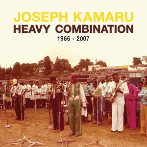 International: Joseph Kamaru – Heavy Combination 1966-2007 (Vinyl)