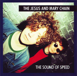 Indie: Jesus & Mary Chain - The Sound Of Speed (SECONDHAND CD)