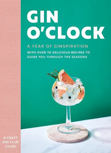 Books: Gin O'Clock - Craft Gin Club