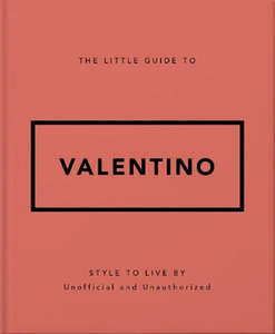 The Little Guide to Valentino