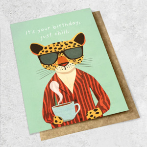Art Stationery: It's your birthday, just chill | Large Luxe Card