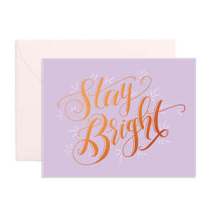 Stay Bright Greeting Card - LAST CHANCE